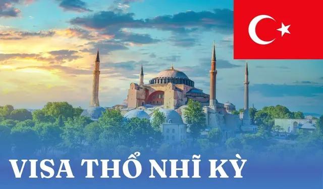 Visa đi Thổ Nhĩ Kỳ