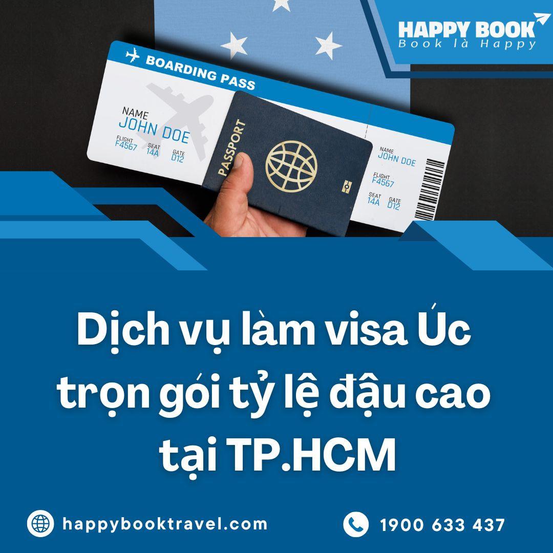 Dịch Vụ Làm Visa Úc Trọn Gói Uy Tín - Tỷ Lệ Đậu Cao Tại Happybook Travel