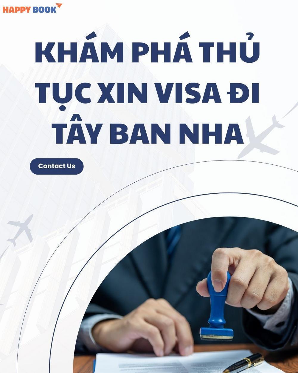 Thủ Tục Xin Visa Đi Tây Ban Nha: Hồ Sơ, Quy Trình Và Lệ Phí Mới Nhất