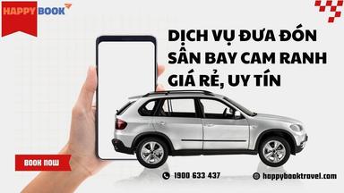 Dịch Vụ Đưa Đón Sân Bay Cam Ranh Giá Rẻ, Uy Tín Và Chuyên Nghiệp