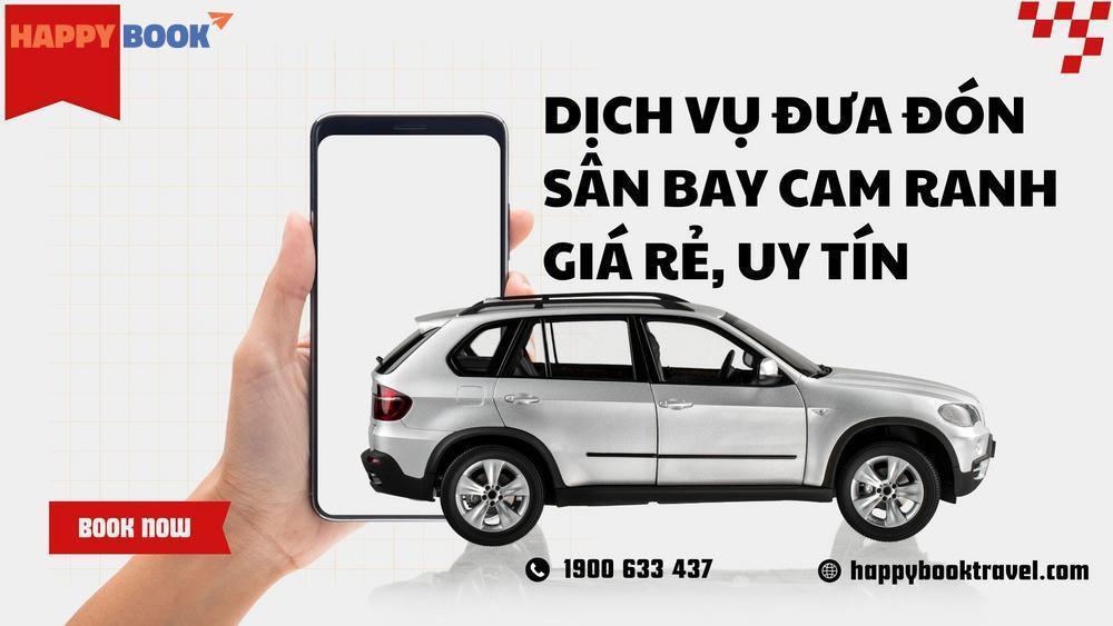 Dịch Vụ Đưa Đón Sân Bay Cam Ranh Giá Rẻ, Uy Tín Và Chuyên Nghiệp