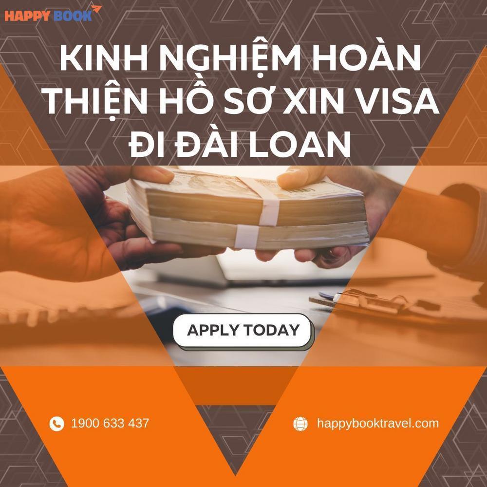 Kinh Nghiệm Hoàn Thiện Hồ Sơ Xin Visa Đi Đài Loan Cho Người Mới