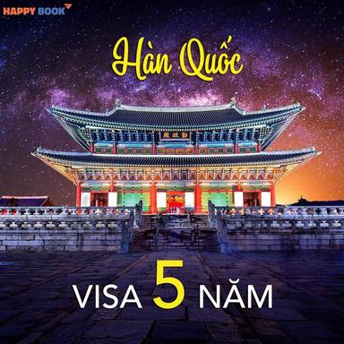 Bật mí chi phí và kinh nghiệm xin visa Hàn 5 năm giúp tăng tỷ lệ đậu