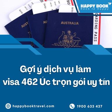 Dịch Vụ Làm Visa 462 Úc Trọn Gói – Quy Trình Đơn Giản Tại HappyBook Travel