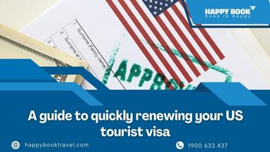 US Tourist Visa Renewal Made Easy: Documents, Eligibility & Expert Help From HappyBook Travel