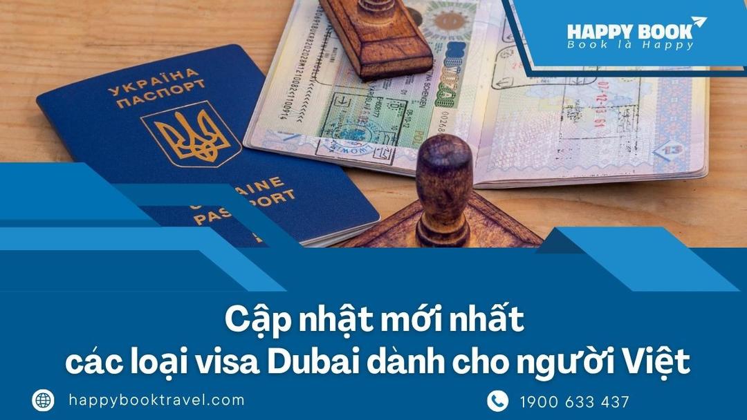 Các Loại Visa Dubai Dành Cho Người Việt: Nên Chọn Visa Nào Để Tăng Tỷ Lệ Đậu?